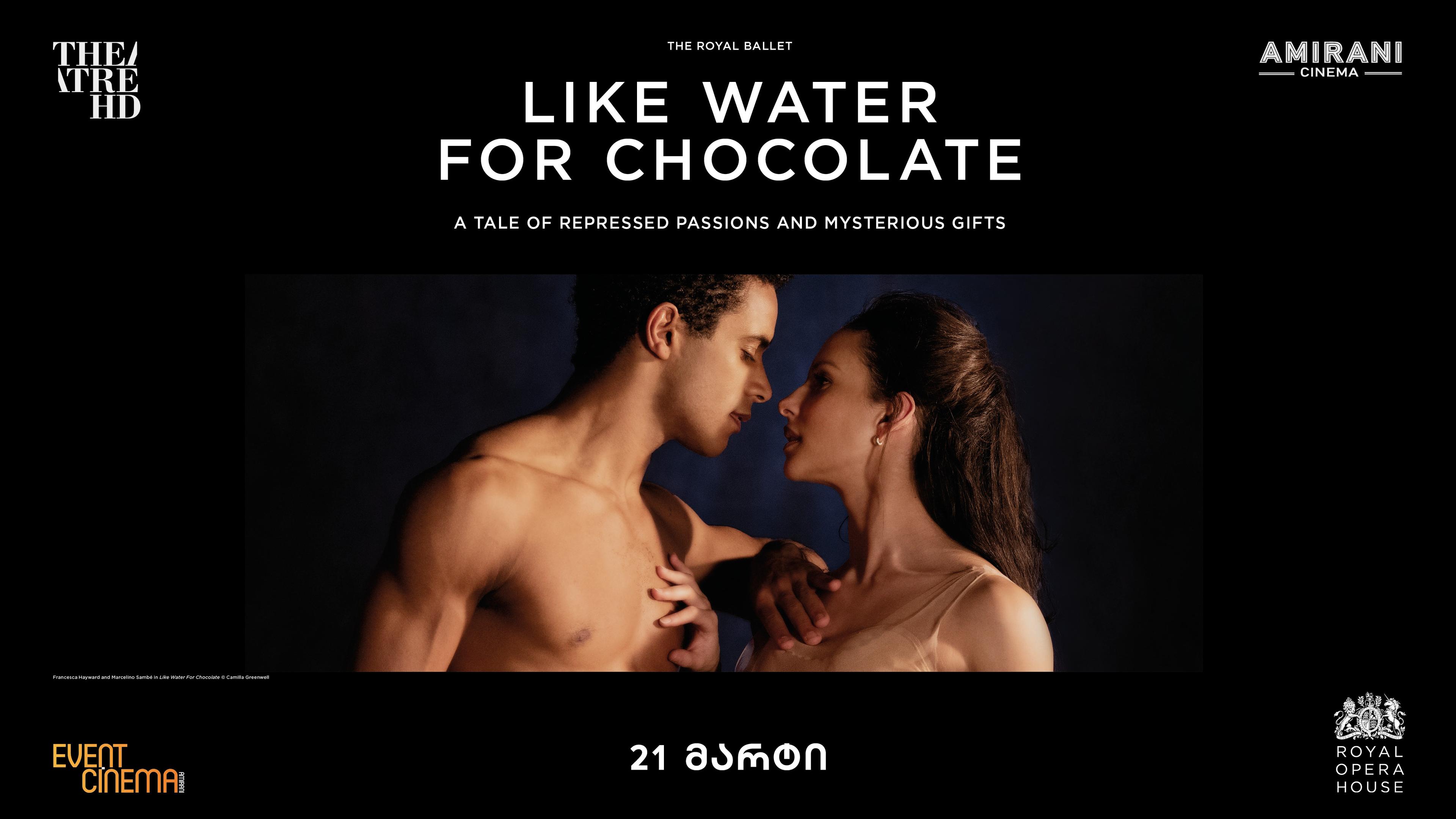 Like Water for Chocolate